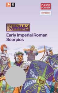 Mortem et Gloriam Early Imperial Roman Scorpios